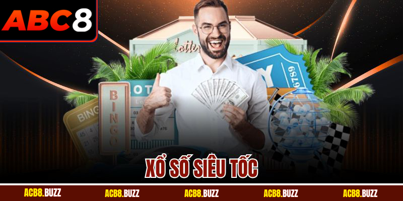Xổ Số Siêu Tốc Tại ABC8 - Trải Nghiệm Quay Thưởng Nhanh 1 Xổ Số Siêu Tốc Tại ABC8 - Trải Nghiệm Quay Thưởng Nhanh
